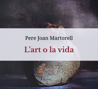 L’art o la vida. Descobreix les vides ocultes dels artistes amb Pere Joan Martorell